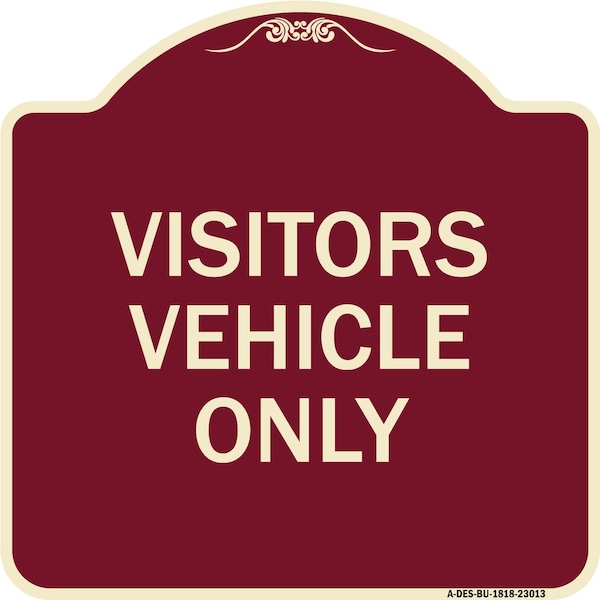 Signmission Reserved Parking Visitor Vehicles Heavy-Gauge Aluminum Architectural Sign, 18" x 18", BU-1818-23013 A-DES-BU-1818-23013 - main